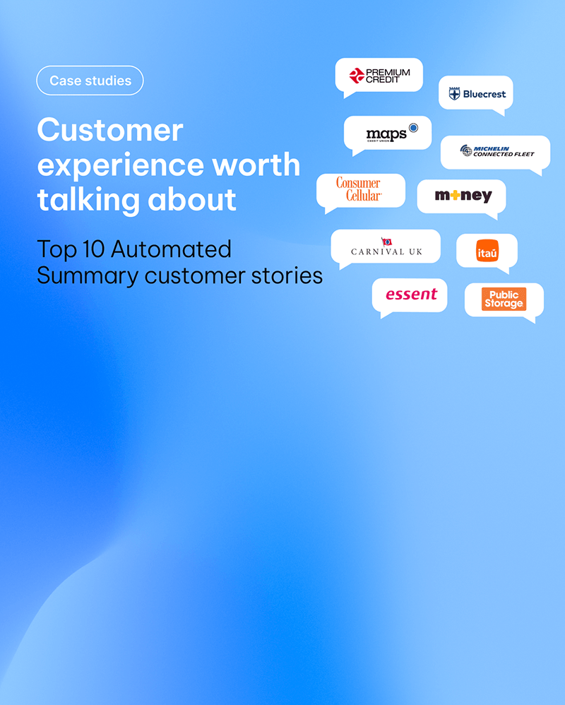 See how 10 organizations improved productivity and CX with Automated Summary